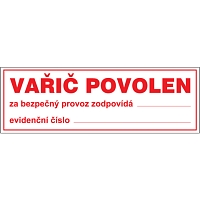 Značka Vařič povolen, samolepicí fólie, 100 × 300 mm